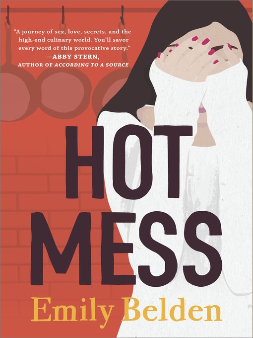 Title details for Hot Mess by Emily Belden - Available